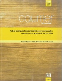 Action publique et responsabilité gouvernementale : la gestion de la grippe A(H1N1) en 2009