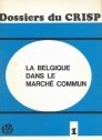 La Belgique dans le Marché commun (1969)