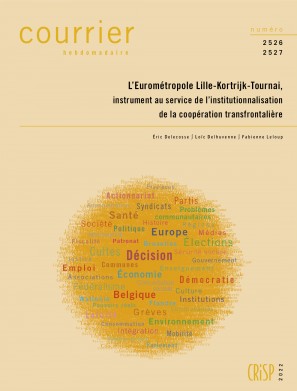 L’Eurométropole Lille-Kortrijk-Tournai, instrument au service de l’institutionnalisation de la coopération transfrontalière
