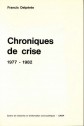 Chroniques de crise, 1977-1982