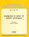 Immigration et culture (II). Analyse sociologique