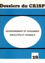 Gouvernement et Parlement. Exécutifs et Conseils (1989)