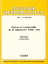 Enjeux et compromis de la législature 1988 - 1991