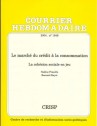 Le marché du crédit à la consommation. La cohésion sociale en jeu